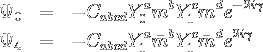 \begin{eqnarray*}
\Psi_0 &=& -C_{abcd} Y_0^a m^b Y_1^c m^d e^{-2i\gamma} \\
\Psi_4 &=& -C_{abcd} Y_1^a \bar{m}^b Y_1^c \bar{m}^d e^{2i\gamma}
\end{eqnarray*}